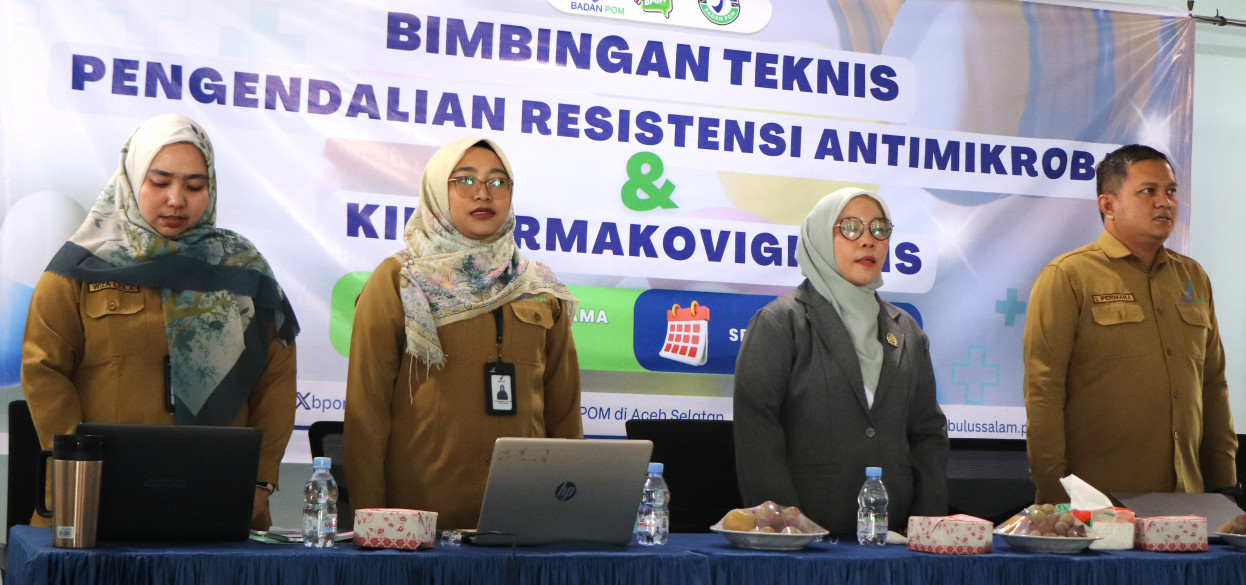 Cegah Silent Pandemic, Loka POM di Kota Subulussalam Gelar BIMTEK Pengendalian Resistensi Antimikroba dan Farmakovigilans
